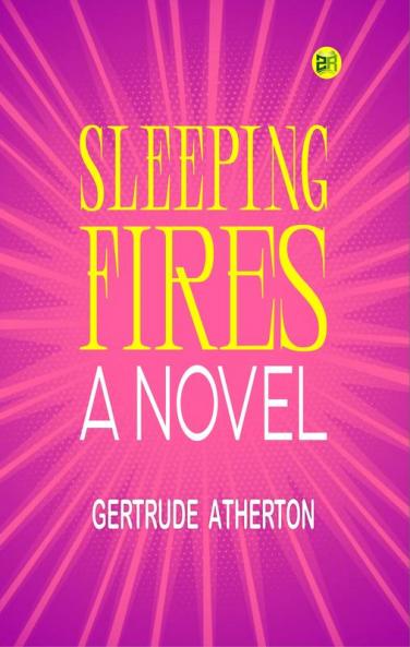 Sleeping Fires: a Novel