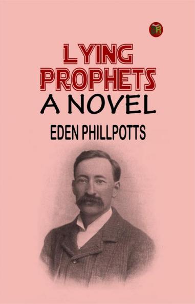 Lying Prophets: A Novel