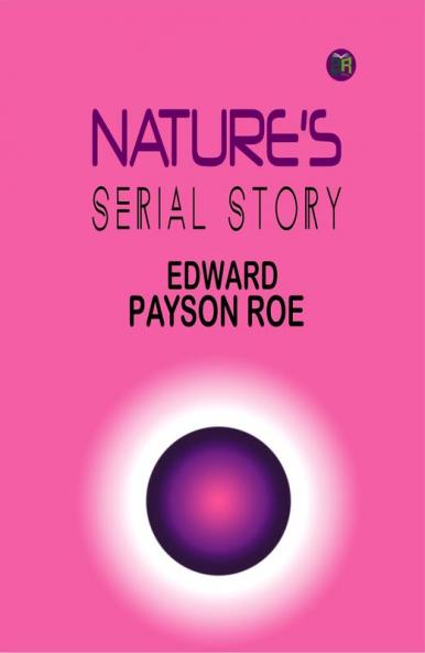 Nature's Serial Story