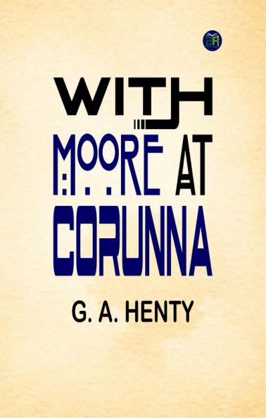 With Moore at Corunna