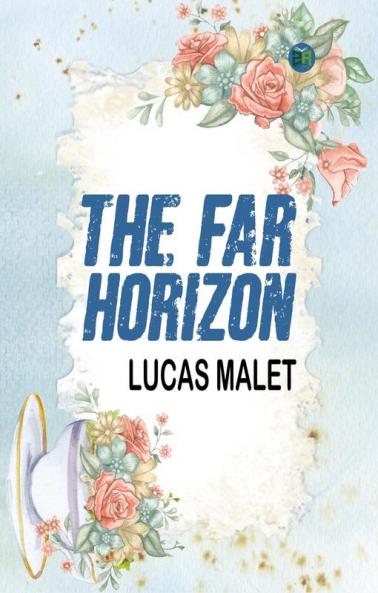 The Far Horizon