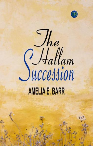The Hallam Succession