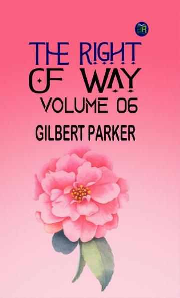 The Right of Way Volume 6