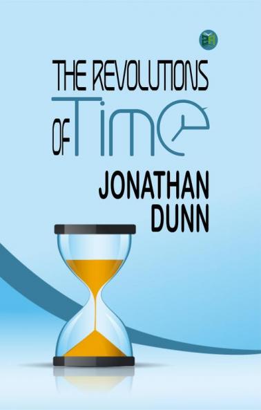 The Revolutions of Time
