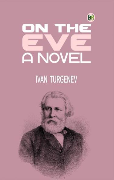 On the eve: A novel