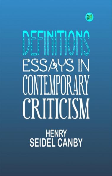 Definitions: Essays in Contemporary Criticism