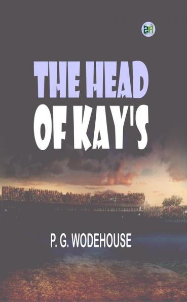 The Head of Kay's