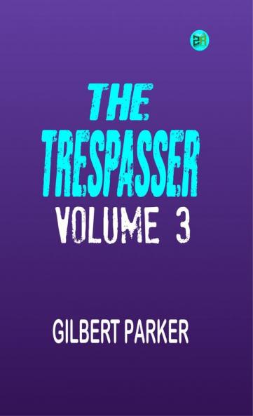 The Trespasser Volume 3