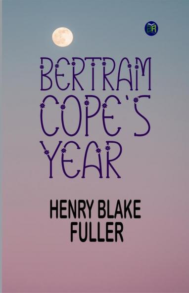 Bertram Cope's Year