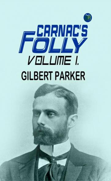 Carnac's Folly Volume 1.