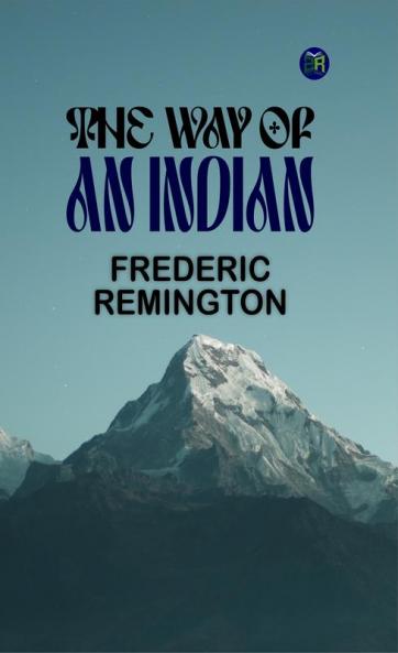 The Way of an Indian