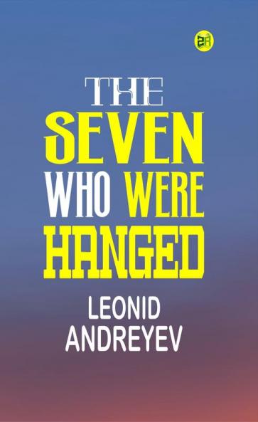 The Seven Who Were Hanged