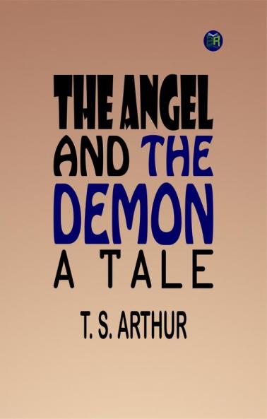 The Angel and the Demon: A Tale