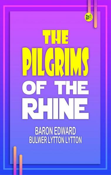 The Pilgrims of the Rhine