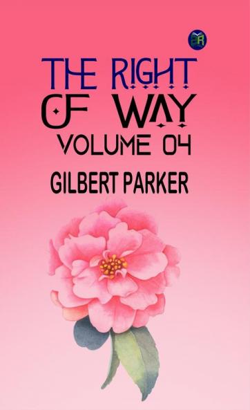 The Right of Way Volume 04