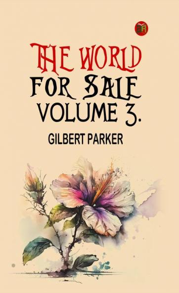 The World for Sale Volume 3.