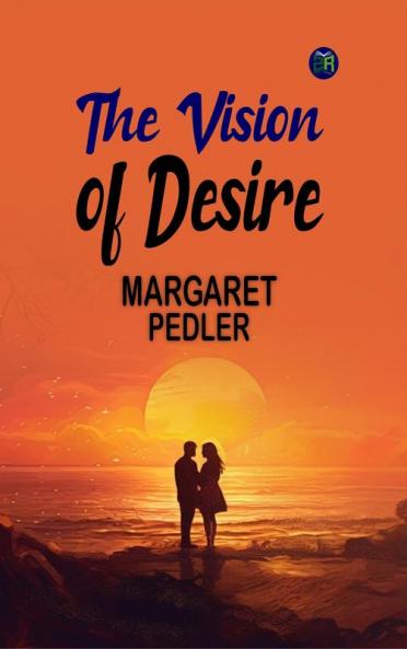 The Vision of Desire