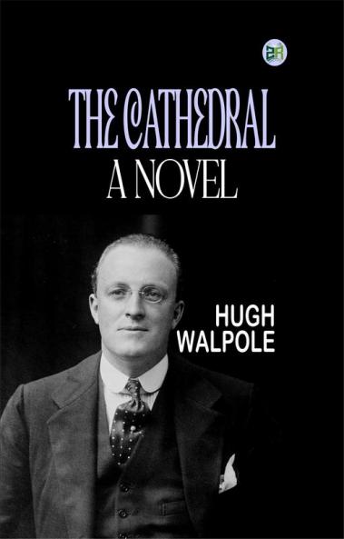 The Cathedral: A Novel