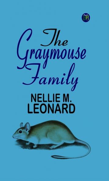 The Graymouse Family