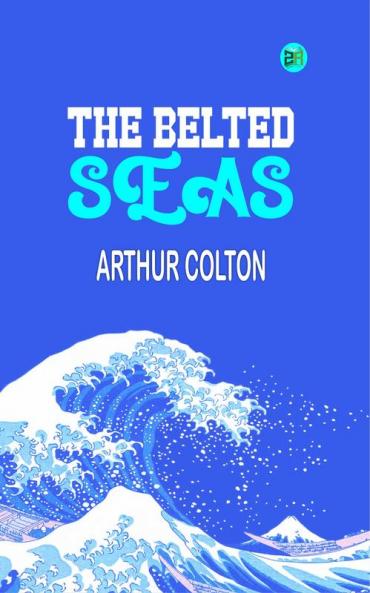 The Belted Seas