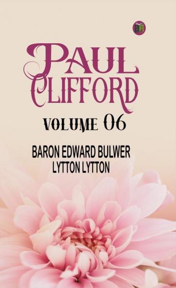 Paul Clifford Volume 06