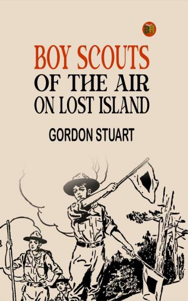 Boy Scouts of the Air on Lost Island