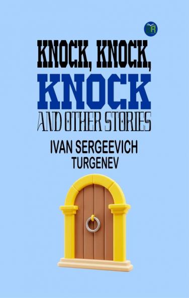 Knock Knock Knock and Other Stories