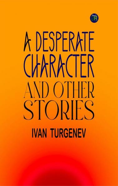 A Desperate Character and Other Stories