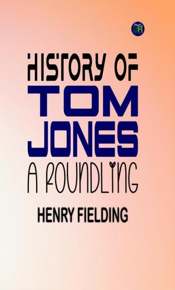 History of Tom Jones a Foundling
