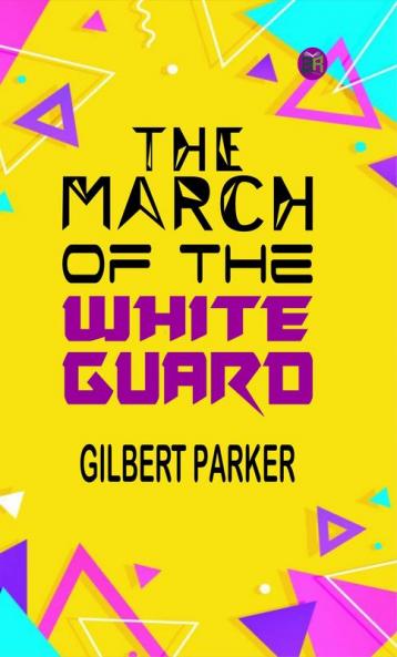 The March of the White Guard