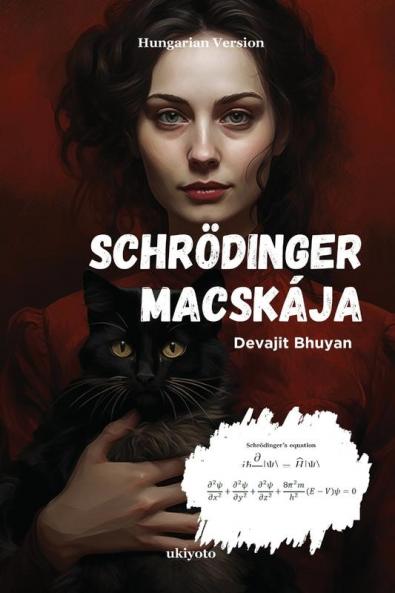 Schrödinger Macskája (Hungarian Edition)