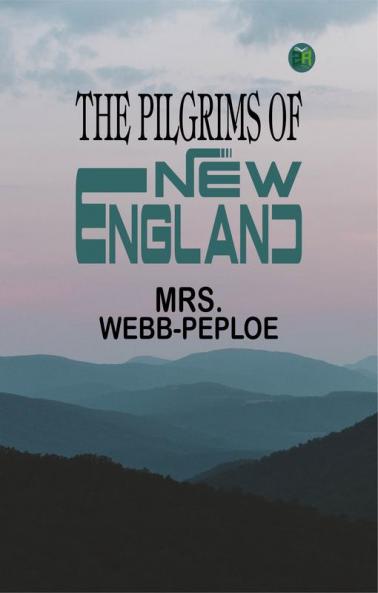The Pilgrims of New England
