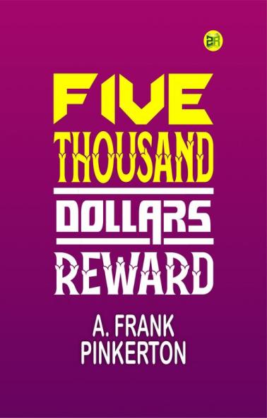 Five Thousand Dollars Reward