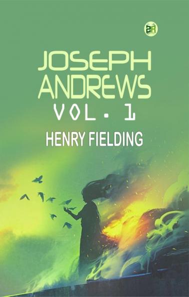 Joseph Andrews Vol. 1