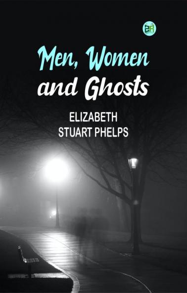 Men Women and Ghosts