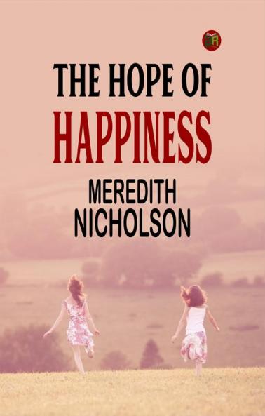 THE HOPE OF HAPPINESS