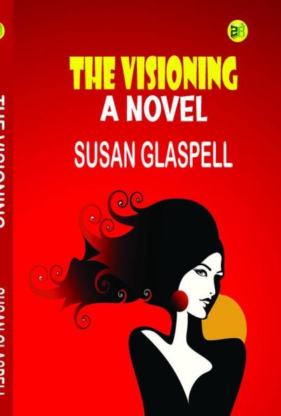 The Visioning: A Novel