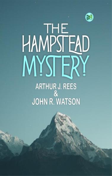 The Hampstead Mystery