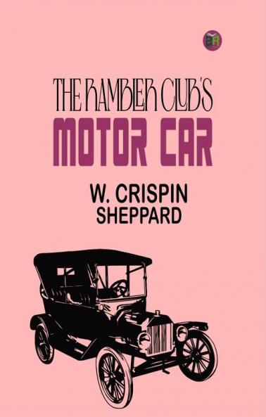 THE RAMBLER CLUB’S MOTOR CAR