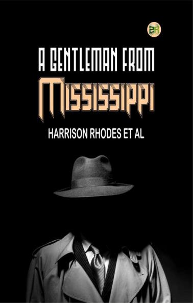 A Gentleman from Mississippi