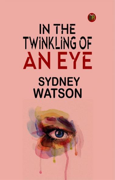 In the Twinkling of an Eye