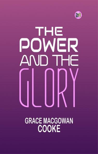 The Power and the Glory