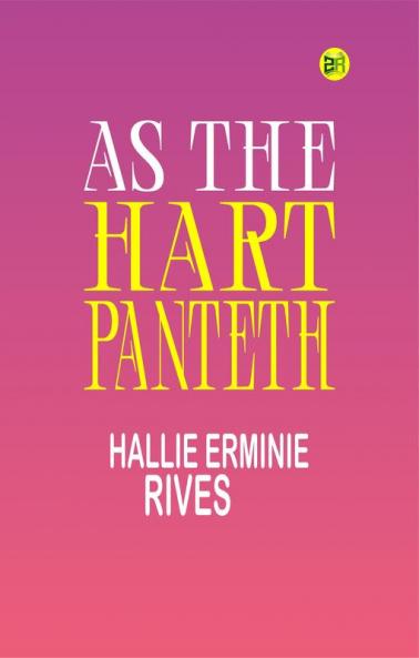 AS THE HART PANTETH
