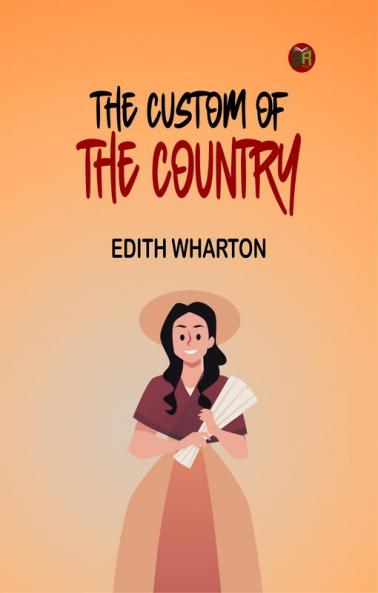 The Custom of the Country
