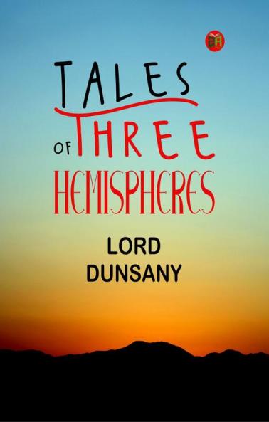 Tales of Three Hemispheres