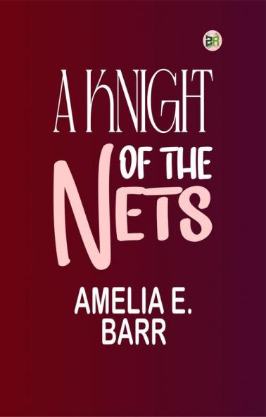 A Knight of the Nets