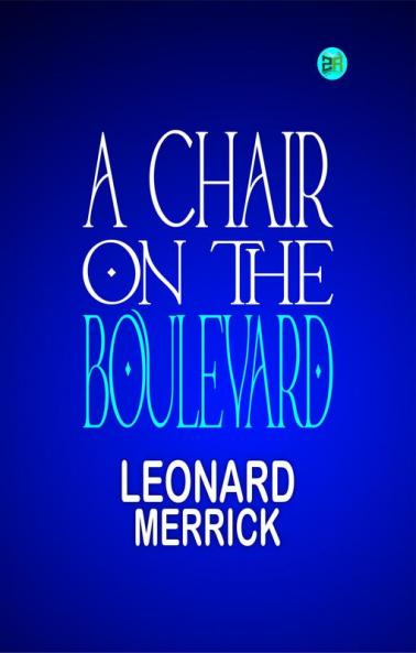 A Chair on the Boulevard