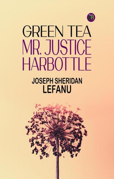 GREEN TEA MR. JUSTICE HARBOTTLE