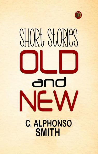 Short Stories Old and New