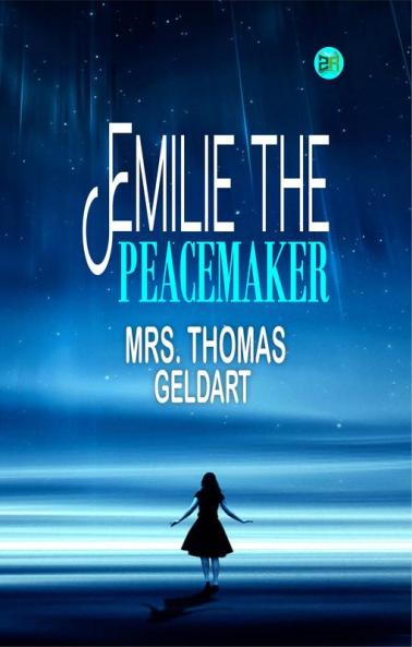 Emilie the Peacemaker